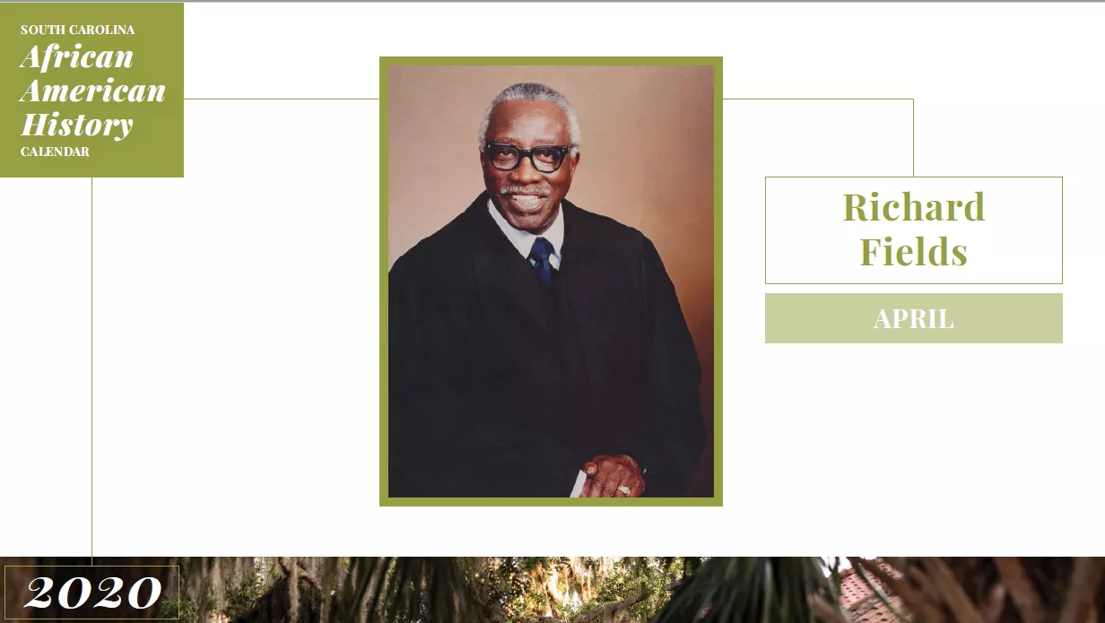 South Carolina African American History Calendar  April Honoree – Judge Richard E. Fields