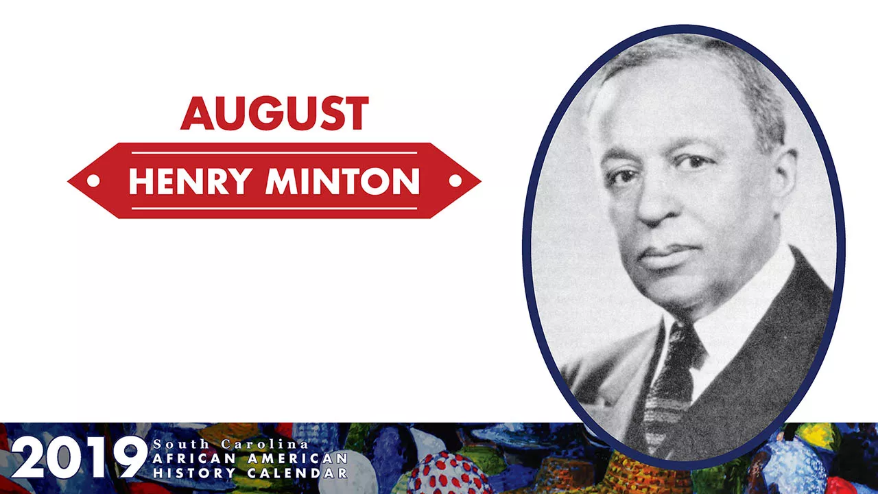 mages of Henry Minton - SC African American History Calendar - August Honoree