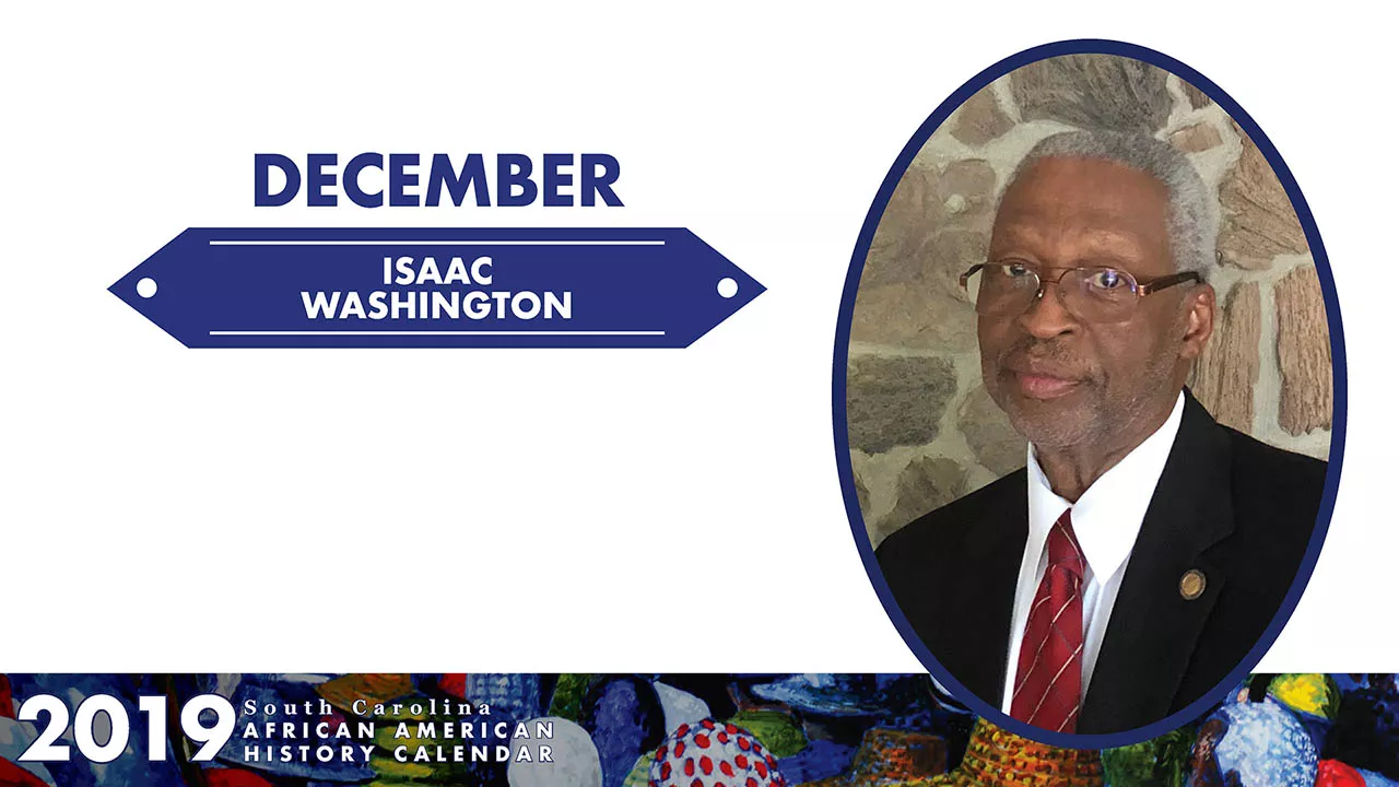 South Carolina African American History Calendar: December Honoree - Isaac Washington