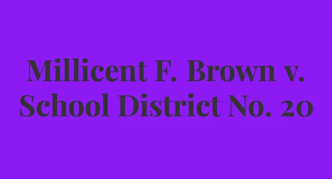 Brown v. School District No.20
