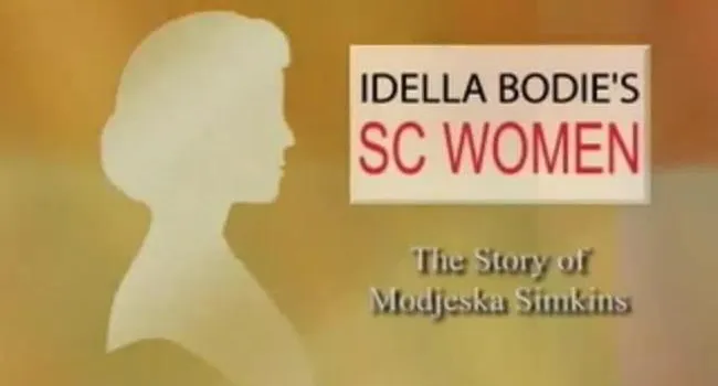 Modjeska Simkins | Idella Bodie's SC Women (FULL VERSION)