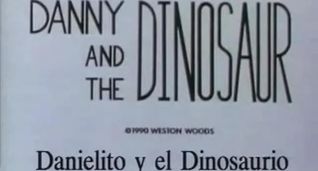 Danielito y el Dinosaurio | Foreign Language Scholastic Series - Spanish