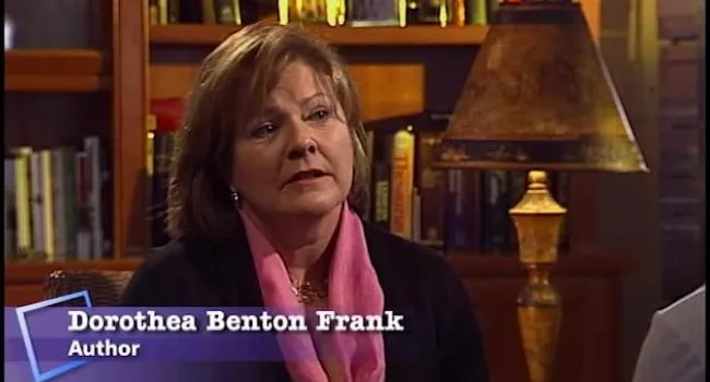 Dorothea Benton "Dottie" Frank - Author | The Big Picture