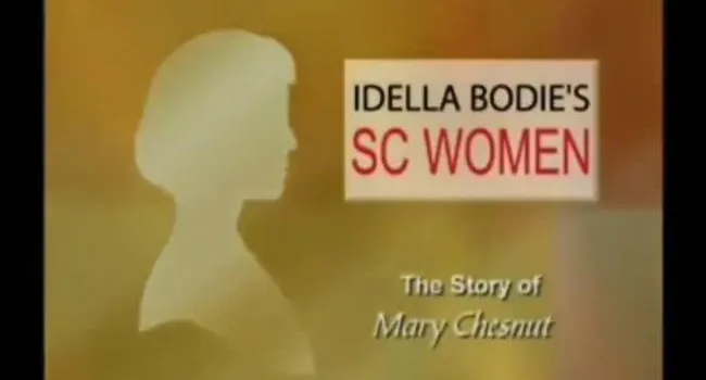 Mary Boykin Chesnut | Idella Bodie's SC Women (FULL VERSION)