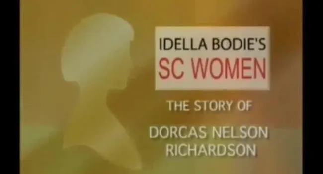 Dorcas Richardson | Idella Bodie's SC Women (FULL VERSION)