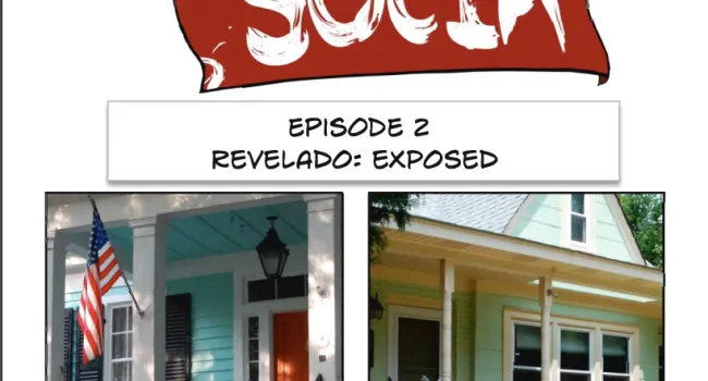 Episode 2 – Revelado: Exposed
