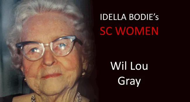 Wil Lou Gray - Glossary | Idella Bodie S.C. Women