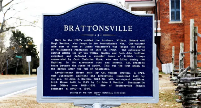 Brattonsville Historical Marker | Historic Brattonsville