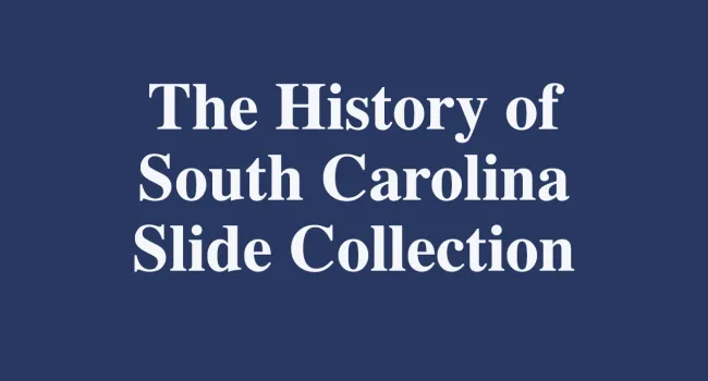 
            <div>History of SC Slide Collection</div>
      