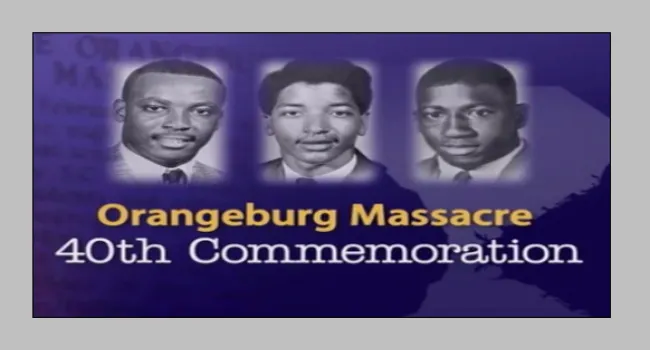 
            <div>Orangeburg Massacre: 40th Commemoration</div>
      