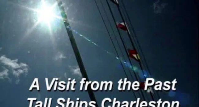 
            <div>A Visit from the Past: Tall Ships of Charleston</div>
      