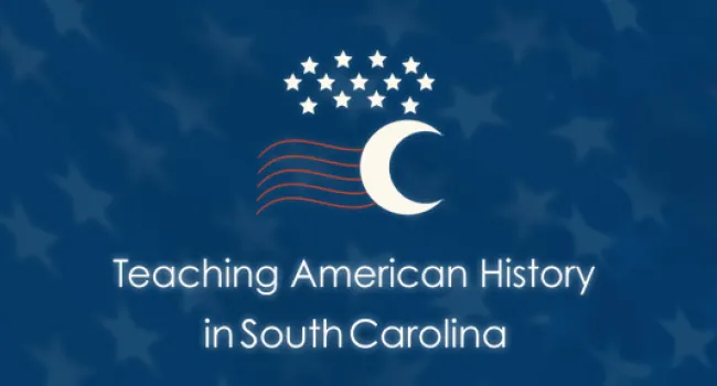 
            <div>Teaching American History in SC</div>
      