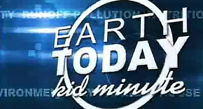 
            <div>Earth Today Kid Minutes</div>
      