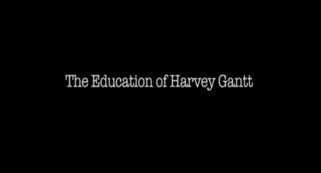 
            <div>Education of Harvey Gantt</div>
      