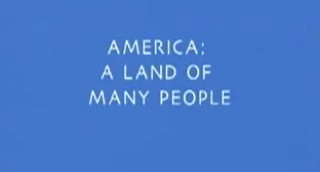 
            <div>America: A Land of Many People</div>
      