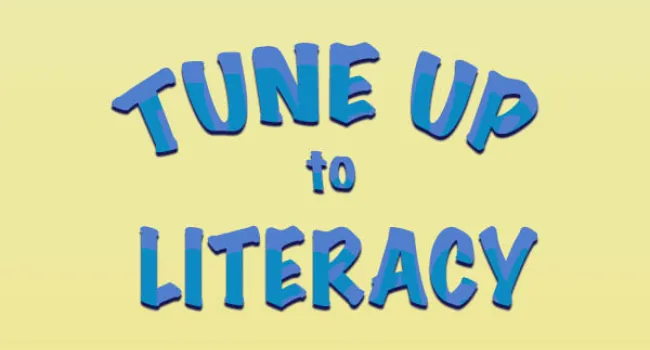 
            <div>Tune Up to Literacy</div>
      