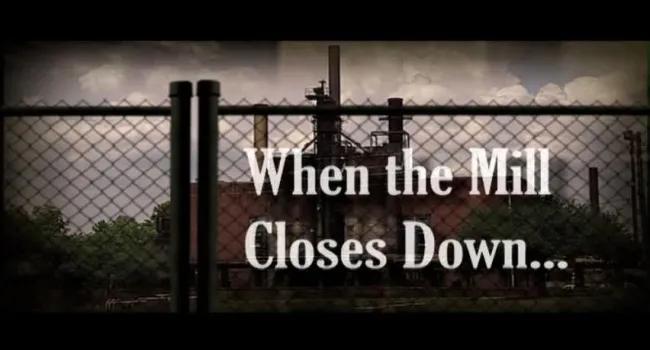 
            <div>When the Mill Closes Down | Carolina Stories</div>
      